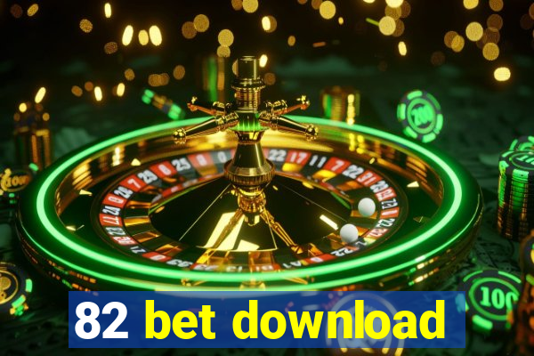 82 bet download